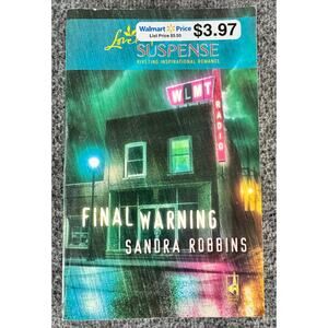 Final Warning by Sandra Robbins (Paperback)